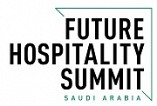 Future Hospitality Summit (FHS) – Saudi Arabia