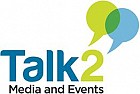 Talk2 Media & Events Talk2 Media & Events