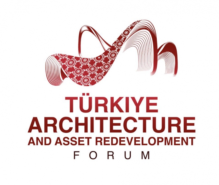 Türkiye Architecture & Asset Development Forum 2026
