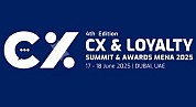 The 4th Edition CX & Loyalty Summit & Awards MENA 2025 