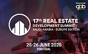 17th Real Estate Development Summit Saudi Arabia - Europe Edition