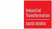 Industrial Transformation Saudi Arabia 2025